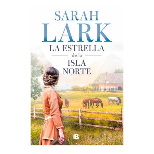 La Estrella de la isla del Norte Sarah Lark